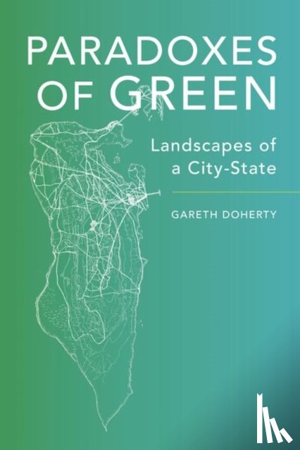 Doherty, Gareth - Paradoxes of Green