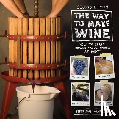 Warrick, Sheridan - The Way to Make Wine