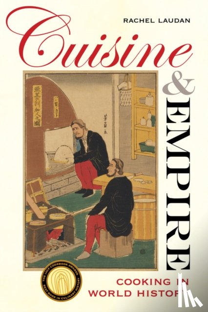 Laudan, Rachel - Cuisine and Empire