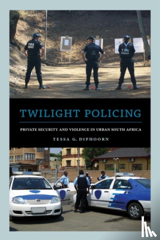 Diphoorn, Dr. Tessa G. - Twilight Policing