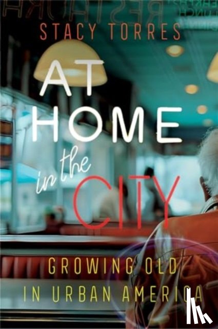 Torres, Stacy - At Home in the City
