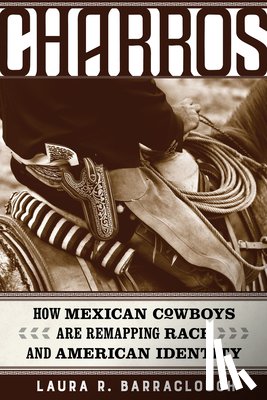 Barraclough, Laura R. - Charros