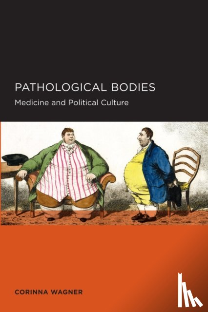 Wagner, Corinna - Pathological Bodies