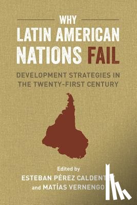  - Why Latin American Nations Fail