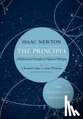 Newton, Sir Isaac - The Principia: The Authoritative Translation