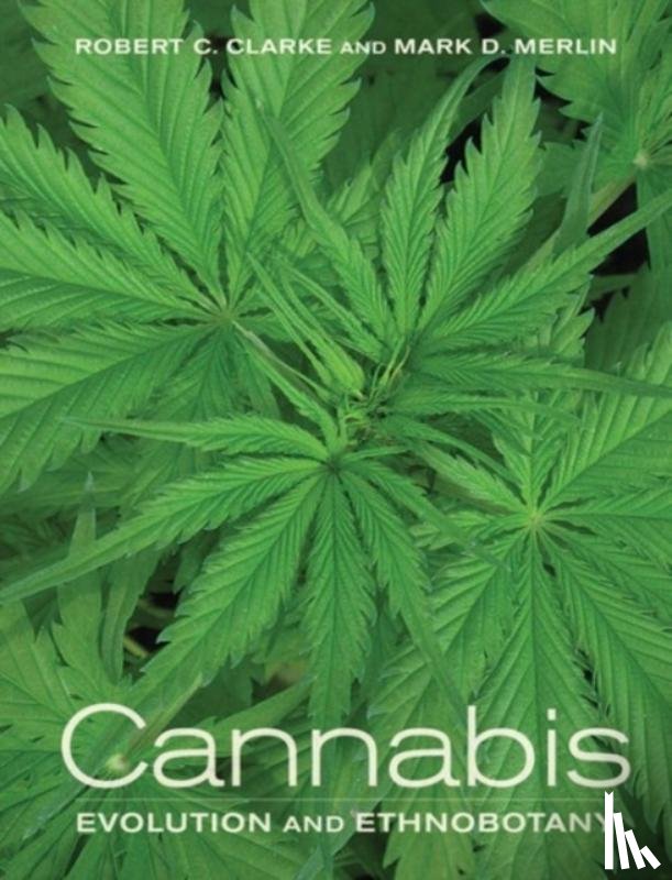 Clarke, Robert C., Merlin, Mark D. - Cannabis