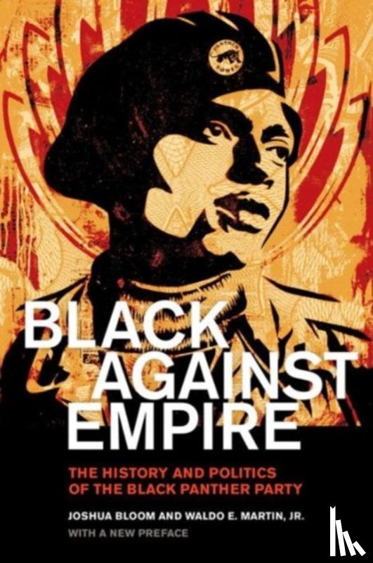 Bloom, Joshua, Martin, Waldo E. - Black against Empire