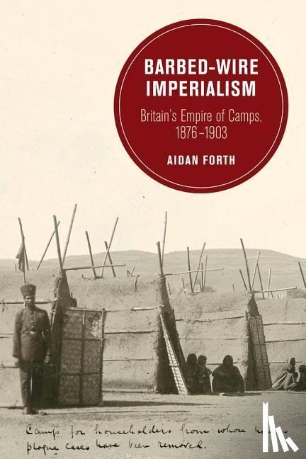Forth, Aidan - Barbed-Wire Imperialism
