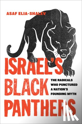 Elia-Shalev, Asaf - Israel's Black Panthers