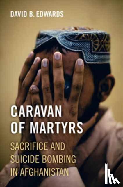 David B. Edwards - Caravan of Martyrs