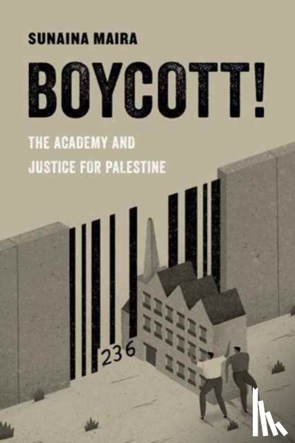 Maira, Sunaina - Boycott!