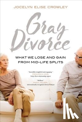 Crowley, Jocelyn Elise - Gray Divorce