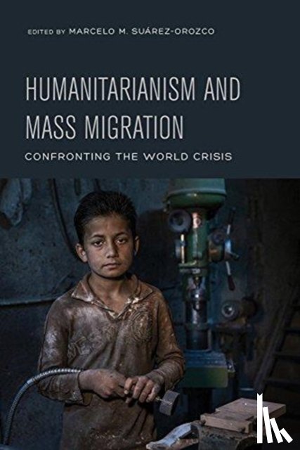  - Humanitarianism and Mass Migration