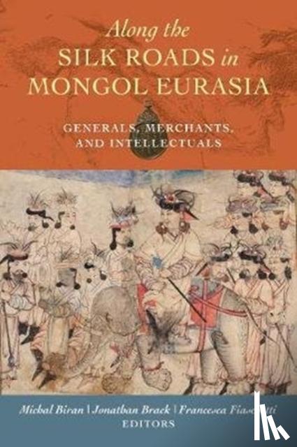  - Along the Silk Roads in Mongol Eurasia