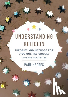 Hedges, Paul Michael - Understanding Religion