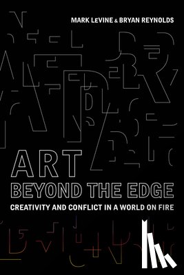 LeVine, Mark, Reynolds, Bryan - Art Beyond the Edge