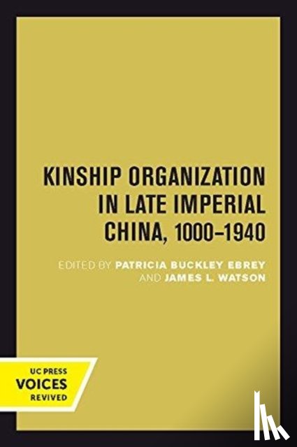  - Kinship Organization in Late Imperial China, 1000-1940