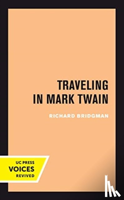 Bridgman, Richard - Traveling in Mark Twain