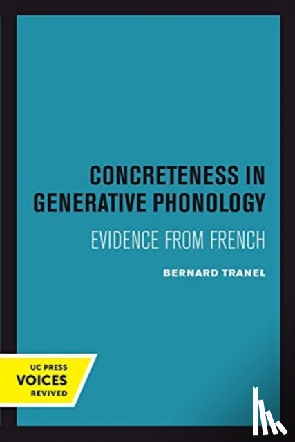 Tranel, Bernard - Concreteness in Generative Phonology