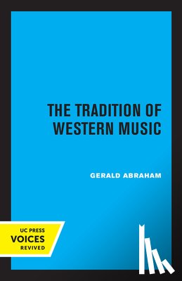Abraham, Gerald - The Tradition of Western Music