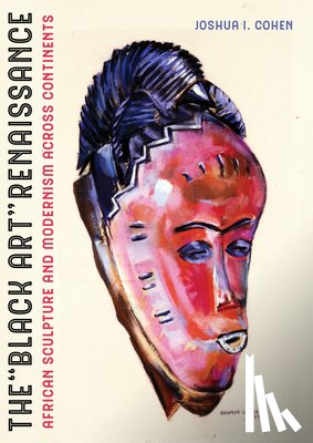 Cohen, Joshua I. - The Black Art Renaissance
