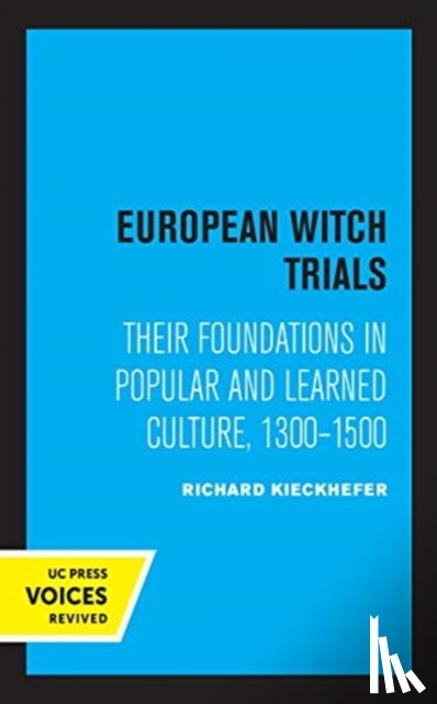 Kieckhefer, Richard - European Witch Trials