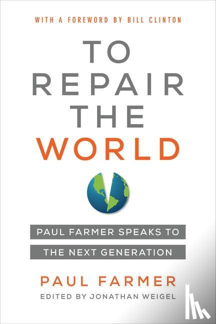 Farmer, Paul - To Repair the World
