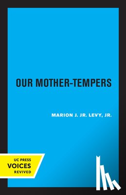 Levy, Marion J. - Our Mother-Tempers