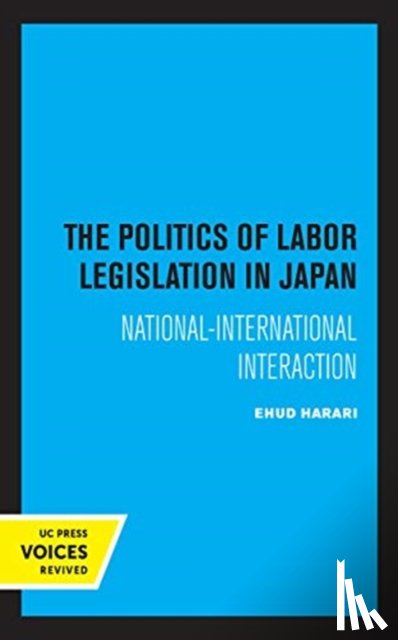 Harari, Ehud - The Politics of Labor Legislation in Japan