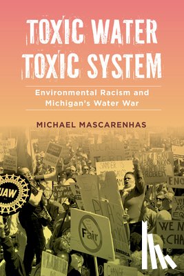 Mascarenhas, Prof. Michael - Toxic Water, Toxic System