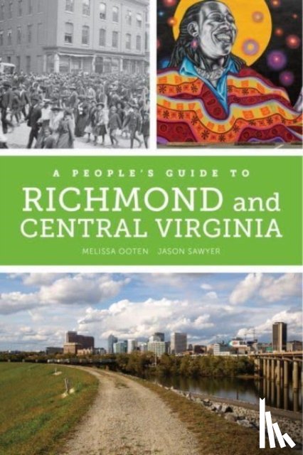 Ooten, Melissa Dawn, Sawyer, Jason Michael - A People's Guide to Richmond and Central Virginia