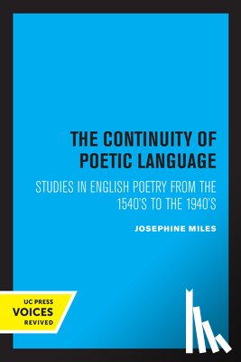 Miles, Josephine - The Continuity of Poetic Language