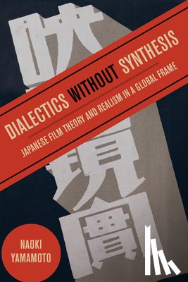 Yamamoto, Naoki - Dialectics without Synthesis