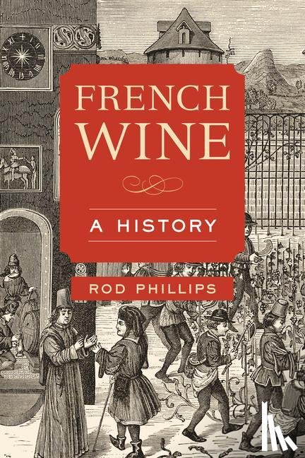 Phillips, Rod - French Wine