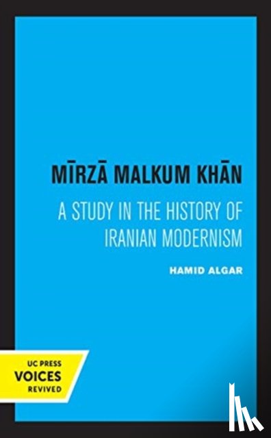 Algar, Hamid - Mirza Malkum Khan