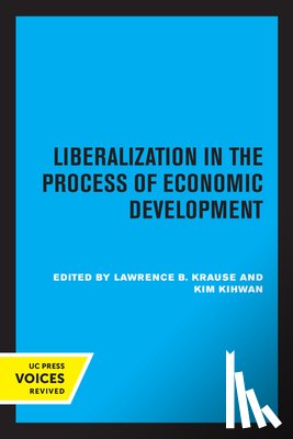  - Liberalization in the Process of Economic Development