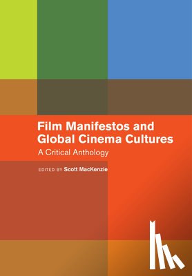  - Film Manifestos and Global Cinema Cultures