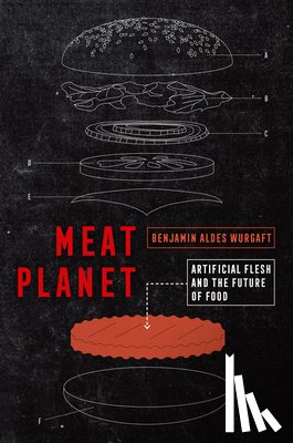 Wurgaft, Benjamin Aldes - Meat Planet