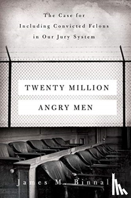 Binnall, James M. - Twenty Million Angry Men
