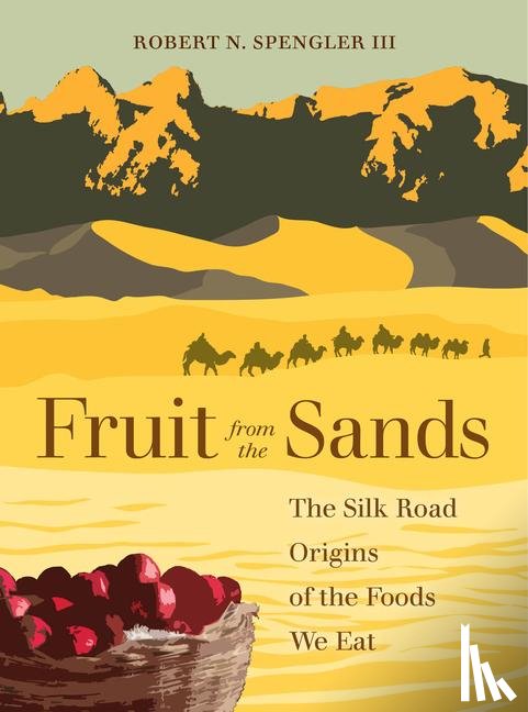 Spengler, Robert N. - Fruit from the Sands