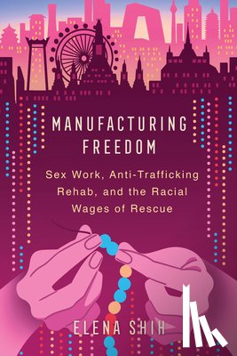 Shih, Elena - Manufacturing Freedom