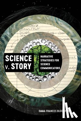 Bloomfield, Emma Frances - Science v. Story