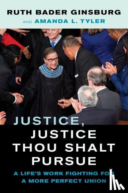 Ginsburg, Ruth Bader, Tyler, Amanda L. - Justice, Justice Thou Shalt Pursue