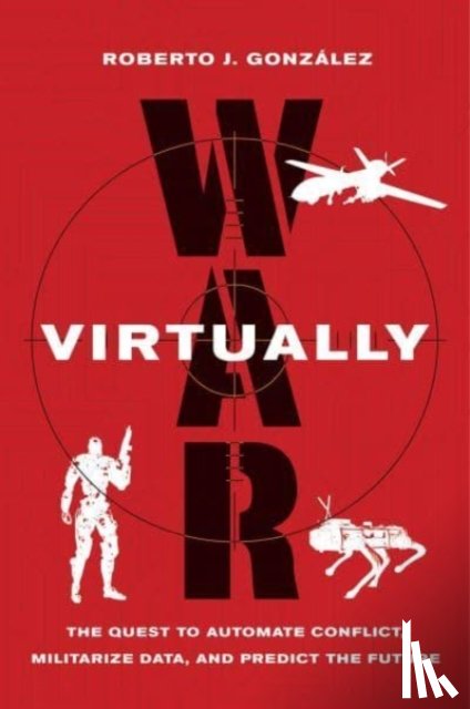 Gonzalez, Roberto J. - War Virtually