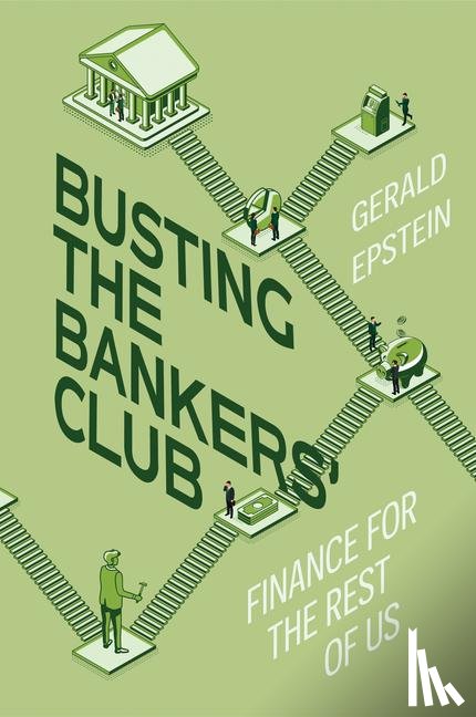 Epstein, Gerald - Busting the Bankers' Club