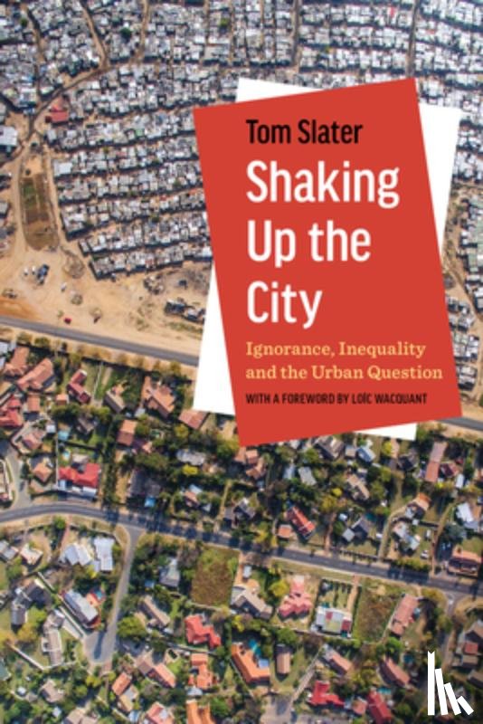 Slater, Tom - Shaking Up the City