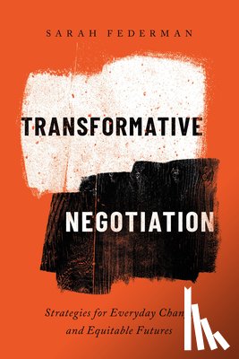 Federman, Sarah - Transformative Negotiation