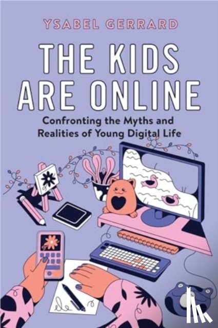 Gerrard, Ysabel - The Kids Are Online