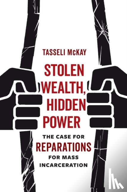 McKay, Tasseli - Stolen Wealth, Hidden Power