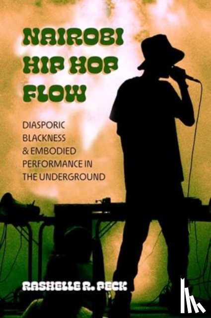 Peck, RaShelle R. - Nairobi Hip Hop Flow